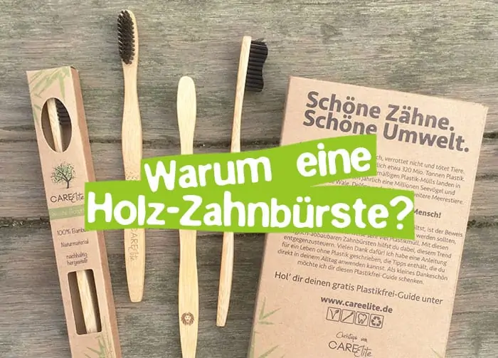 Wooden toothbrush made of bamboo wood - Good reasons to change!
