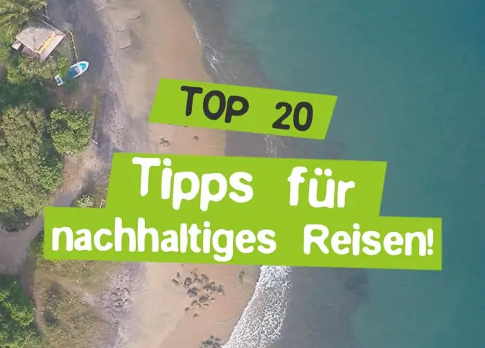 Nachhaltiger Tourismus - Plastikfrei und nachhaltig Reisen