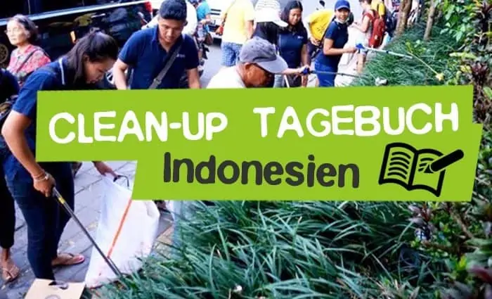 Plastikmüll CleanUp's in Indonesien / Bali Tagebuch