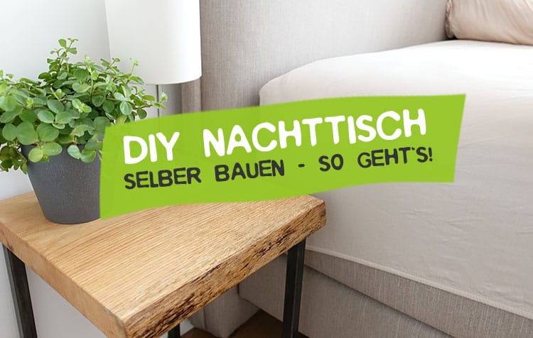 DIY Nachttisch selber bauen - aus Holz und Metall