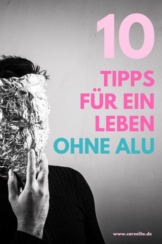 Leben ohne Aluminium