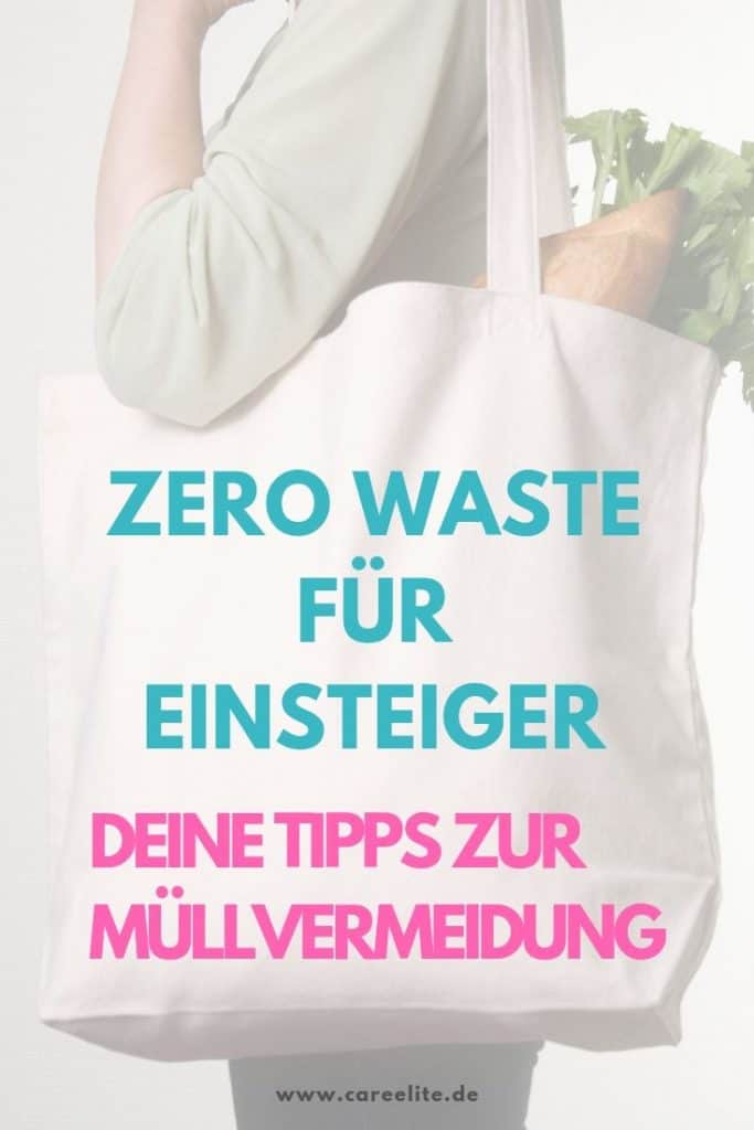 Zero Waste Einsteiger & Anfänger