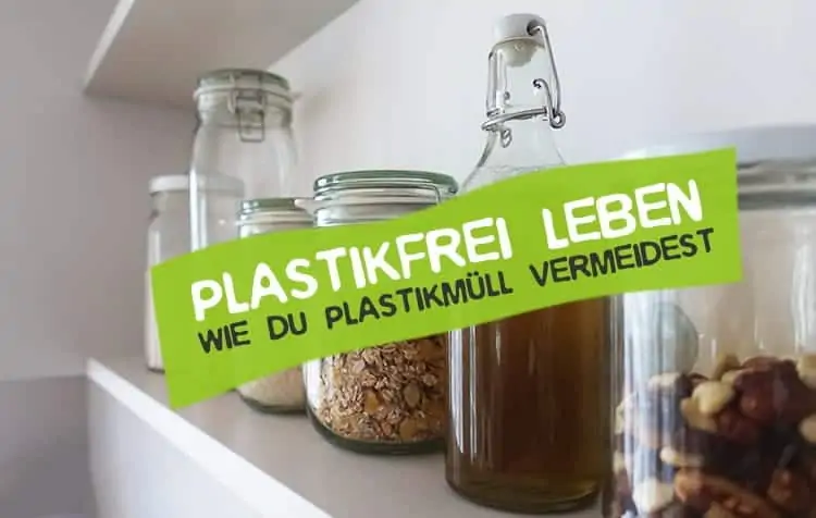 Plastic-free living in everyday life
