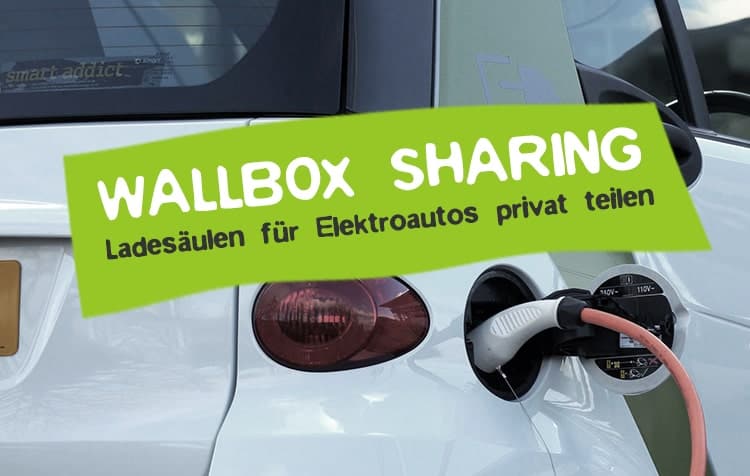 Wallbox Sharing für Elektroautos - Ladesäulen teilen