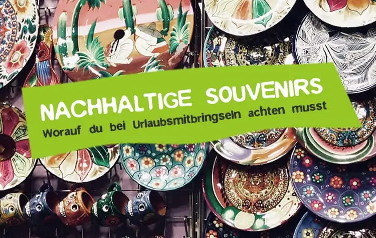 How to get sustainable souvenirs