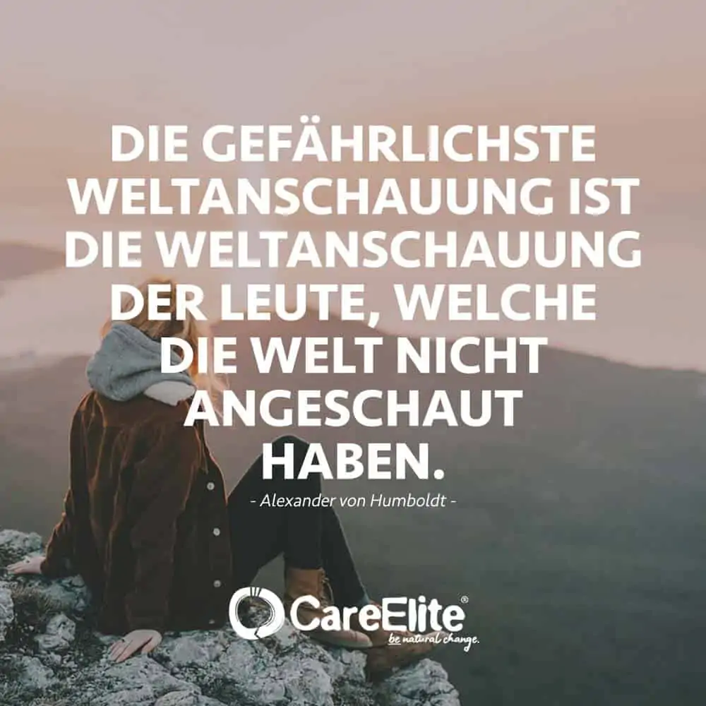 Weltanschauung Zitat Reisen