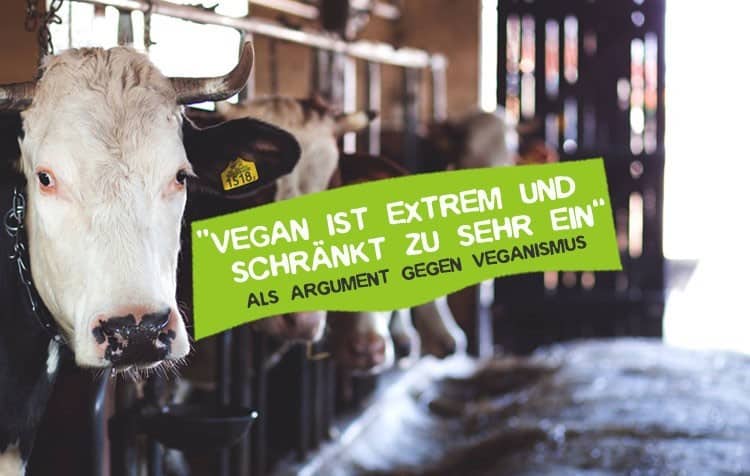 Vegan ist zu extrem und einschränkend