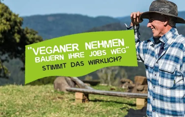 Vegans take away farmers jobs