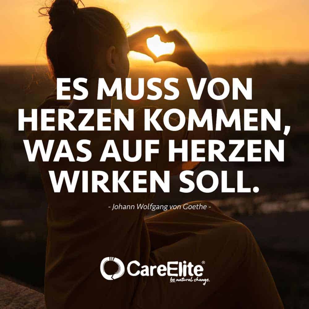 What is uttered from the heart alone, will win the hearts of others to your own. (Quote from Johann Wolfgang von Goethe)