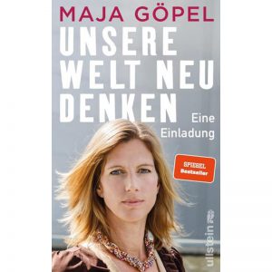 Maja Göpel Unsere Welt neu denken