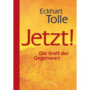 Buch Jetzt! Kraft der Gegenwart von Eckhart Tolle