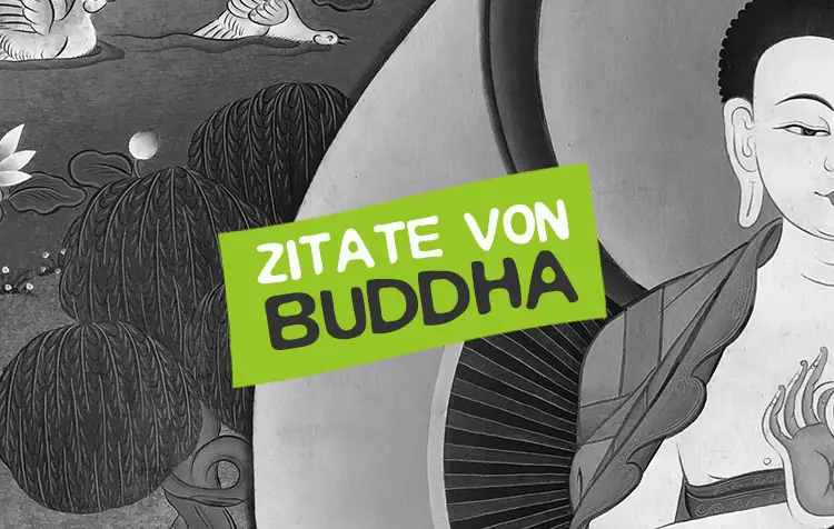 Buddhistische Weisheiten und Zitate von Buddha