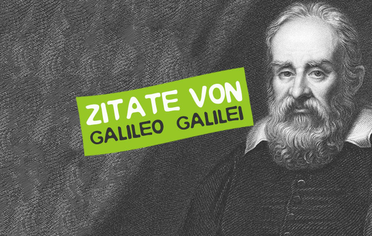 Galileo Galileo Zitate und Sprüche