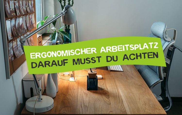 Ergonomischer Arbeitsplatz Tipps