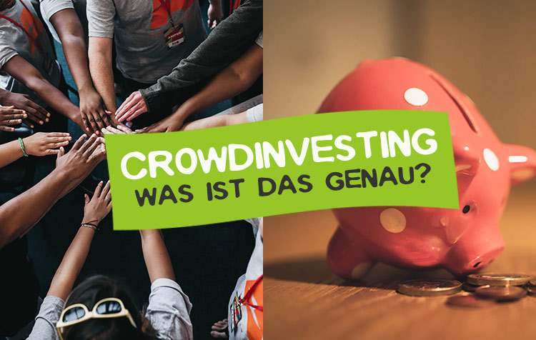 Crowdinvesting - Was ist das?