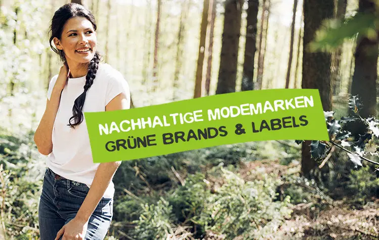 Nachhaltige Modemarken und Labels