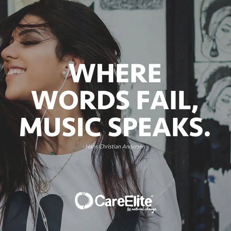 "Where words fail, music speaks." (Quote by Hans Christian Andersen)