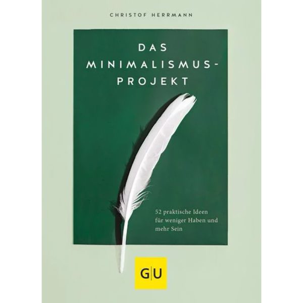 The Minimalism Project Book by Christof Herrmann