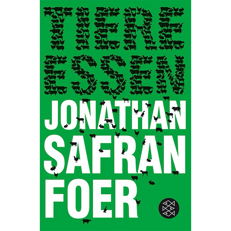 Eating animals - book by Jonathan Safran Foer