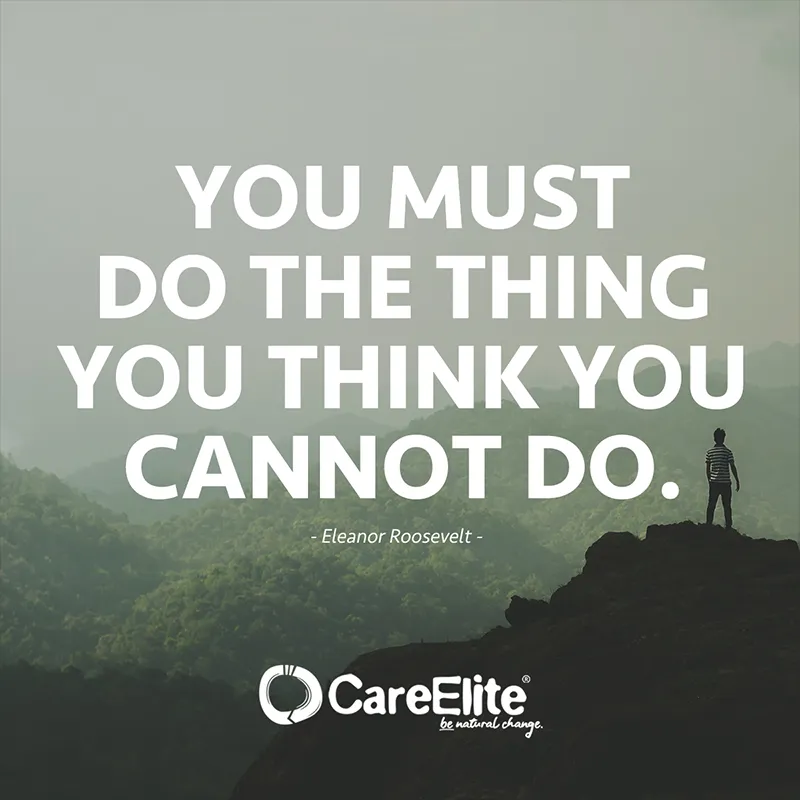 You must do the thing you think you cannot do. (Motivation Quote from Eleanor Roosevelt)