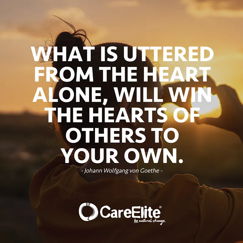 What is uttered from the heart alone, will win the hearts of others to your own. (Quote about love by Johann Wolfang von Goethe)