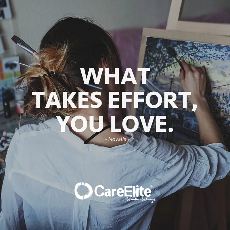 "What takes effort, you love." (Novalis)