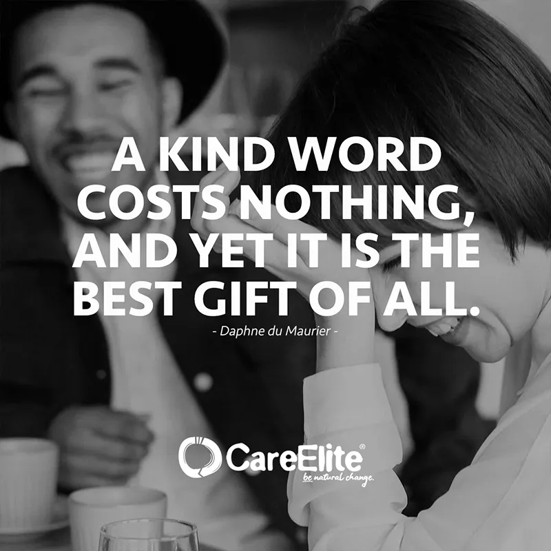 "A kind word costs nothing, and yet it is the best gift of all." (Quote from Daphne du Maurier)