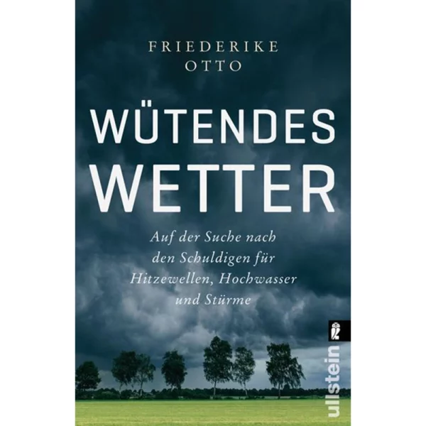Angry weather - Book by Friederike Otto