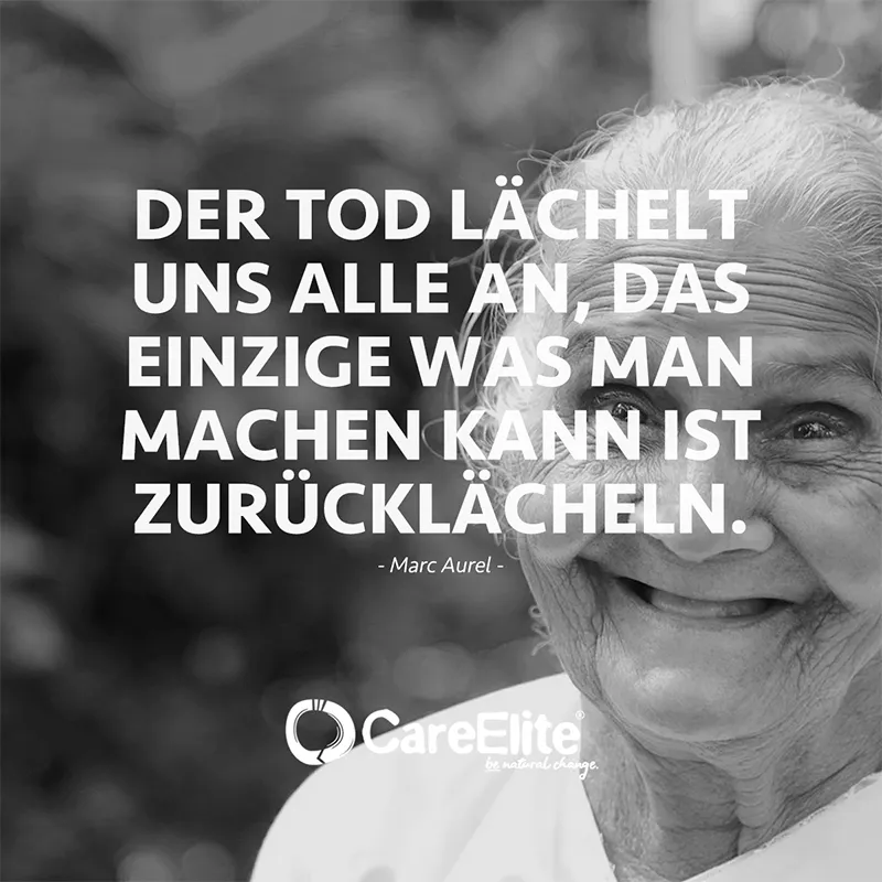 "Der Tod lächelt uns alle an, das einzige was man machen kann ist zurücklächeln." (Marc Aurel)