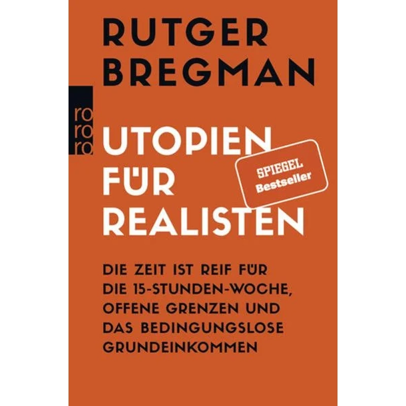 Utopias for realists - Book by Rutger Bregman