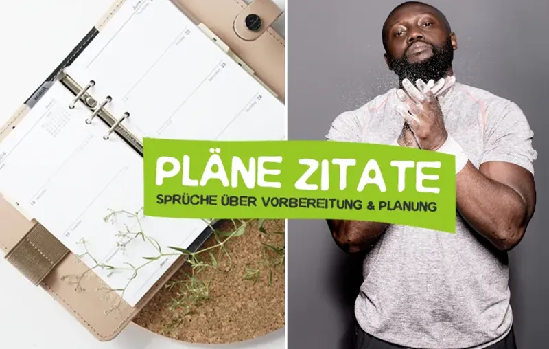 Pläne Zitate 40 Sprüche über Planung und Vorbereitung • CareElite