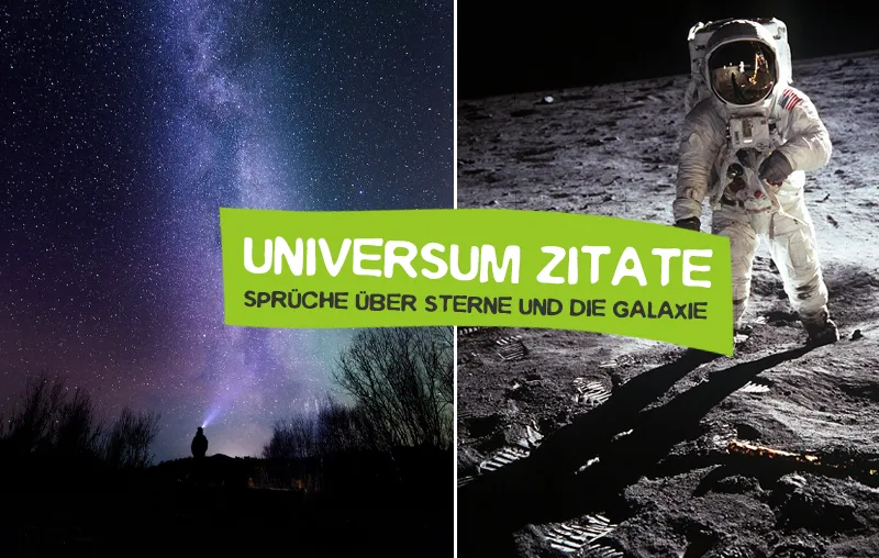 Universum Zitate – Die besten Sprüche über Sterne, Astronomie, den Weltraum und die Galaxie