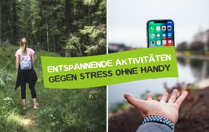 Entspannende Aktivitäten gegen Stress ohne Handy