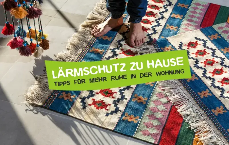Lärmschutz zu Hause – Die besten Tipps für mehr Ruhe in der Wohnung