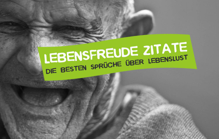 Lebensfreude Zitate 70 Spruche Uber Das Lachen Careelite