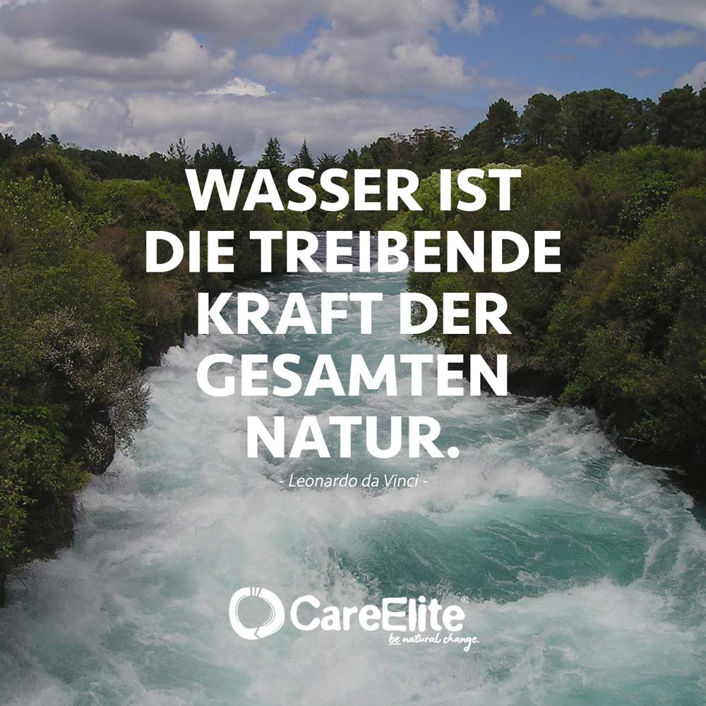 Wasser Kraft der Natur Zitate